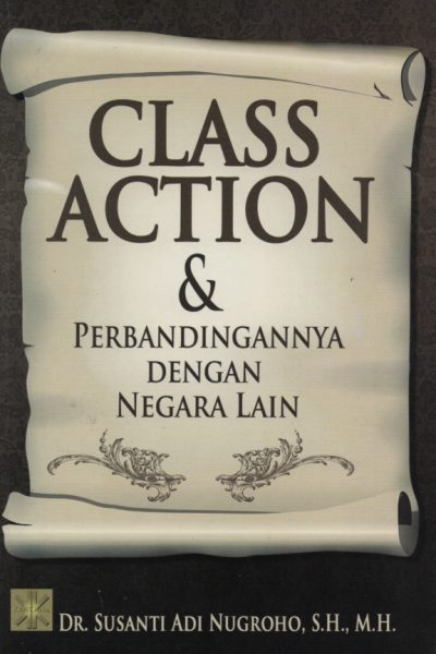 Class Action & Perbandingannya dengan Negara Lain
