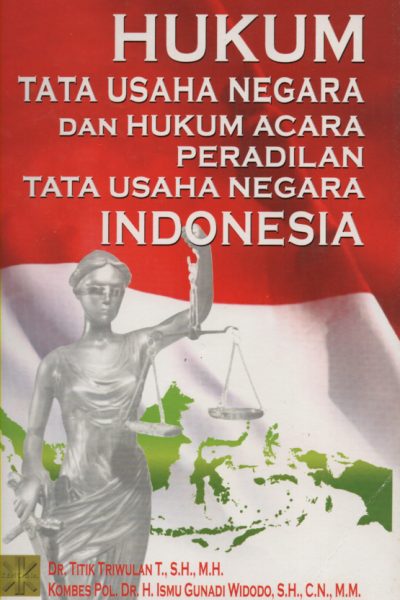 Hukum Tata Usaha Negara dan Hukum Acara Peradilan Tata Usaha Negara Indonesia