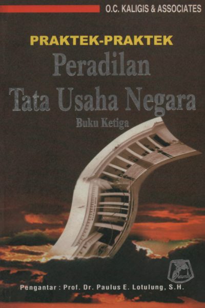 Praktek-Praktek Peradilan Tata Usaha Negara